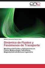 Dinámica de Fluídos y Fenómenos de Transporte