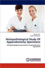 Histopathological Study Of Appendectomy Specimens