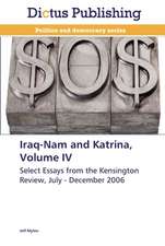 Iraq-Nam and Katrina, Volume IV