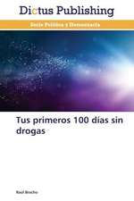 Tus primeros 100 días sin drogas