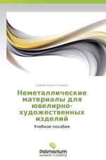 Nemetallicheskie materialy dlya yuvelirno-khudozhestvennykh izdeliy