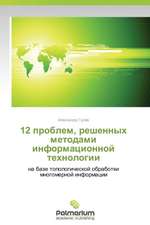 12 problem, reshennykh metodami informatsionnoy tekhnologii