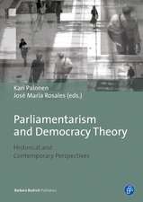 Parliamentarism and Democratic Theory – Historical and Contemporary Perspectives