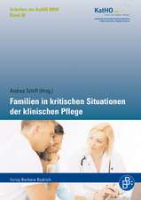 Familien in kritischen Situationen der klinischen Pflege