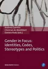 Gender in Focus – Identities, Codes, Stereotypes and Politics