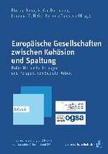 Europäische Gesellschaften zwischen Kohäsion und Spaltung