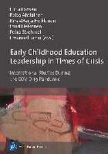 Early Childhood Education Leadership in Times of Crisis