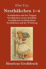 Nesthäkchen Gesamtausgabe in drei Großdruckbänden (Großdruck)