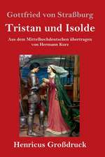 Tristan und Isolde (Großdruck)