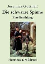 Die schwarze Spinne (Großdruck)