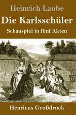 Die Karlsschüler (Großdruck)