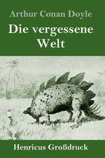 Die vergessene Welt (Großdruck)