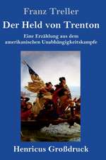 Der Held von Trenton (Großdruck)