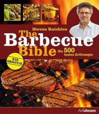 Raichlen, S: Barbecue Bible