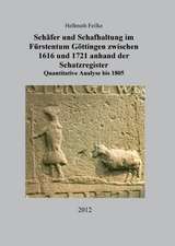 Schäfer und Schafhaltung im Fürstentum Göttingen zwischen 1616 und 1721 anhand der Schatzregister