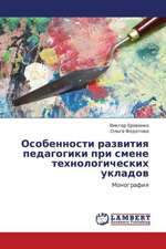 Osobennosti razvitiya pedagogiki pri smene tekhnologicheskikh ukladov