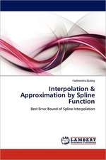 Interpolation & Approximation by Spline Function