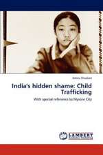 India's hidden shame: Child Trafficking