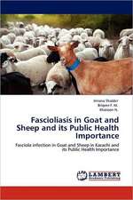 Fascioliasis in Goat and Sheep and its Public Health Importance