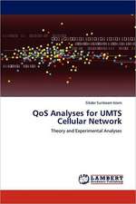 QoS Analyses for UMTS Cellular Network