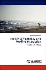 Reader Self Efficacy and Reading Instruction