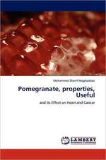 Pomegranate, properties, Useful