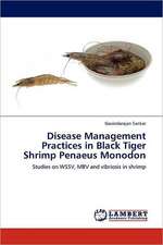 Disease Management Practices in Black Tiger Shrimp Penaeus Monodon