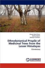 Ethnobotanical Propile of Medicinal Trees from the Lesser Himalayas