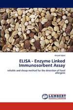 ELISA - Enzyme Linked Immunosorbent Assay