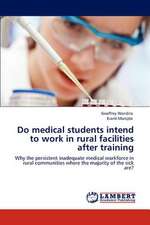 Do medical students intend to work in rural facilities after training