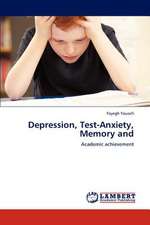 Depression, Test-Anxiety, Memory and