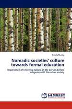 Nomadic societies' culture towards formal education