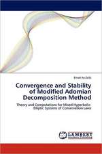 Convergence and Stability of Modified Adomian Decomposition Method