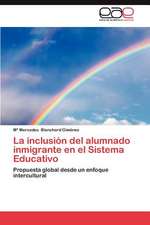 La Inclusion del Alumnado Inmigrante En El Sistema Educativo