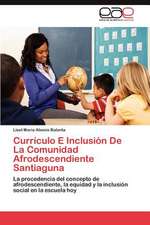 Curriculo E Inclusion de La Comunidad Afrodescendiente Santiaguna