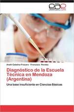 Diagnostico de La Escuela Tecnica En Mendoza (Argentina)