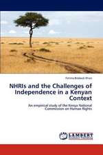 NHRIs and the Challenges of Independence in a Kenyan Context