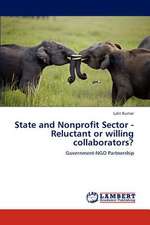 State and Nonprofit Sector - Reluctant or willing collaborators?