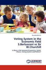 Voting System in the Economic Field S.Berlusconi vs Sir W.Churchill