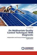 On Multivariate Quality Control Techniques With Diagnostic