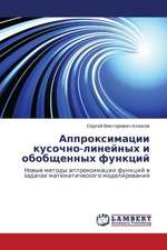 Approksimatsii kusochno-lineynykh i obobshchennykh funktsiy