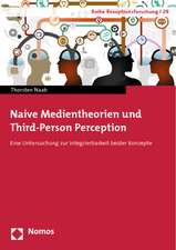 Naive Medientheorien und Third-Person Perception