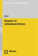 Beweis Im Schiedsverfahren: Studienbuch