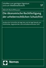 Die ökonomische Rechtfertigung der urheberrechtlichen Schutzfrist