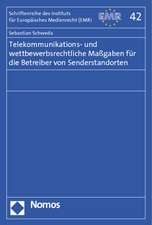 Telekommunikations- Und Wettbewerbsrechtliche Massgaben Fur Die Betreiber Von Senderstandorten: Ein Unverbindlicher Programmsatz?