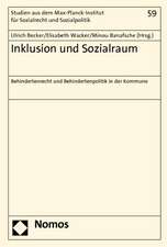 Inklusion Und Sozialraum: Behindertenrecht Und Behindertenpolitik in Der Kommune