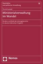 Ministerialverwaltung im Wandel