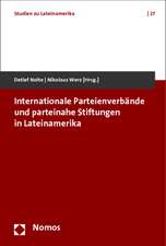 Internationale Parteienverbände und parteinahe Stiftungen in Lateinamerika