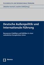 Deutsche Außenpolitik und internationale Führung