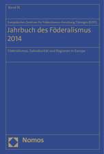 Jahrbuch Des Foderalismus 2014: Foderalismus, Subsidiaritat Und Regionen in Europa